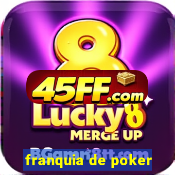franquia de poker